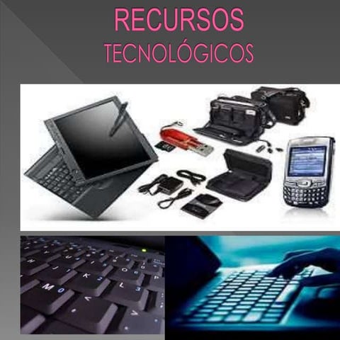 Recursos tecnológicos