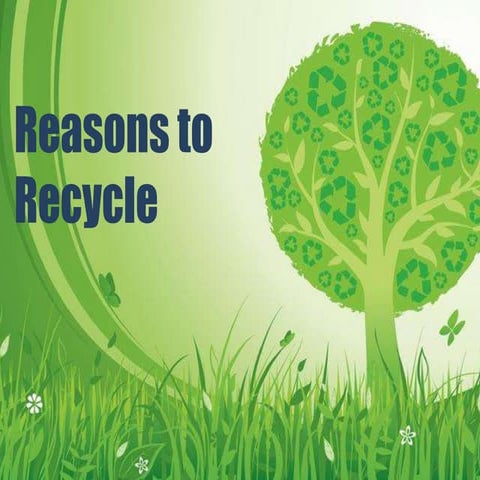 Top reasons to recycle