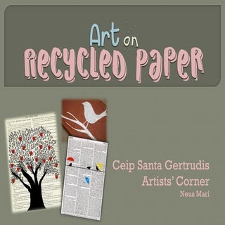 Recycled paper presentation