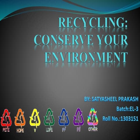Recycling conserve your environment