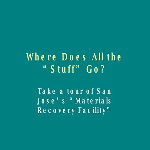 Where Does All the \"Stuff\" Go?