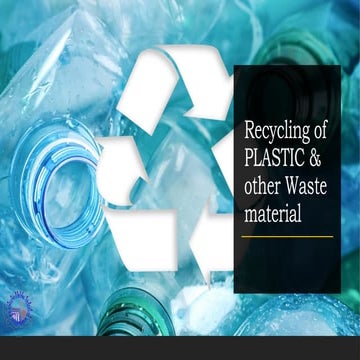 Recycling of PLASTIC & other Waste material.pptx