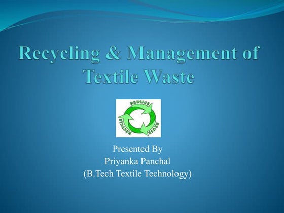 Textile and clothing recycling | PPT | Apparel Industry | Industries