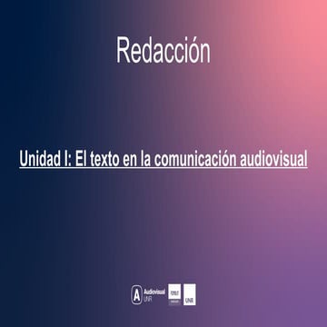 Comunicación Audiovisual, Redacción - Clase 1