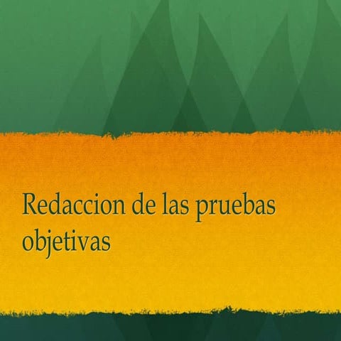 Redaccion de pruebas objetivas