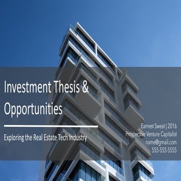 Early Stage Real Estate Tech Investment Thesis (Sept 2016)