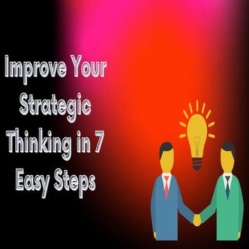 4 ways to improve your strategic thinking skills | PDF