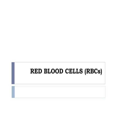 RED BLOOD CELLS.pdf year one physiology2024