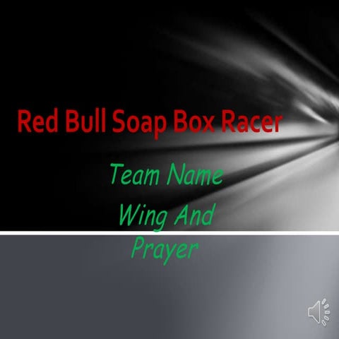 Red bull soap box racer | PPTX