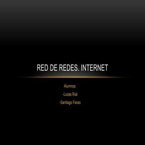 Red de redes. internet