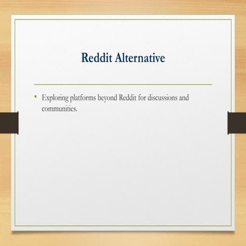 Reddit Alternative: Know about more similar sites | PPTX