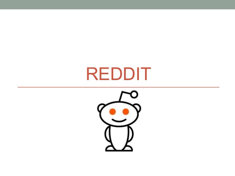 Reddit presentation