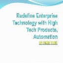 Redefine Enterprise Technology with High Tech Products, Automation.pptx
