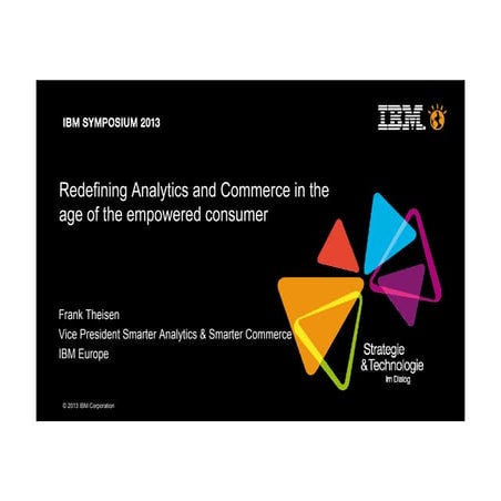 Redefining Analytics and Commerce in the age of the empowered consumer_FrankT...