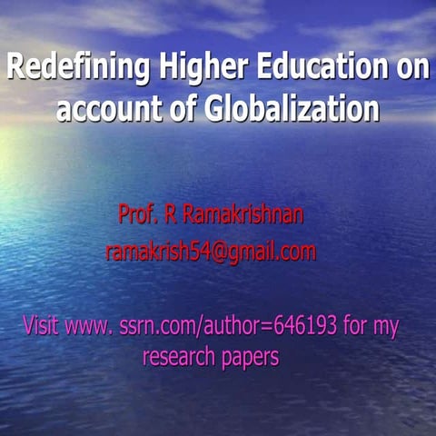 Redefining higher education on account of globalization