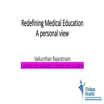 Redefining medical education