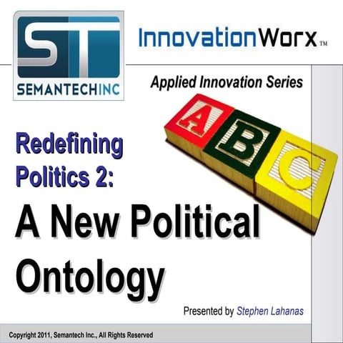 Redefining Politics 2 - A New Political Ontology
