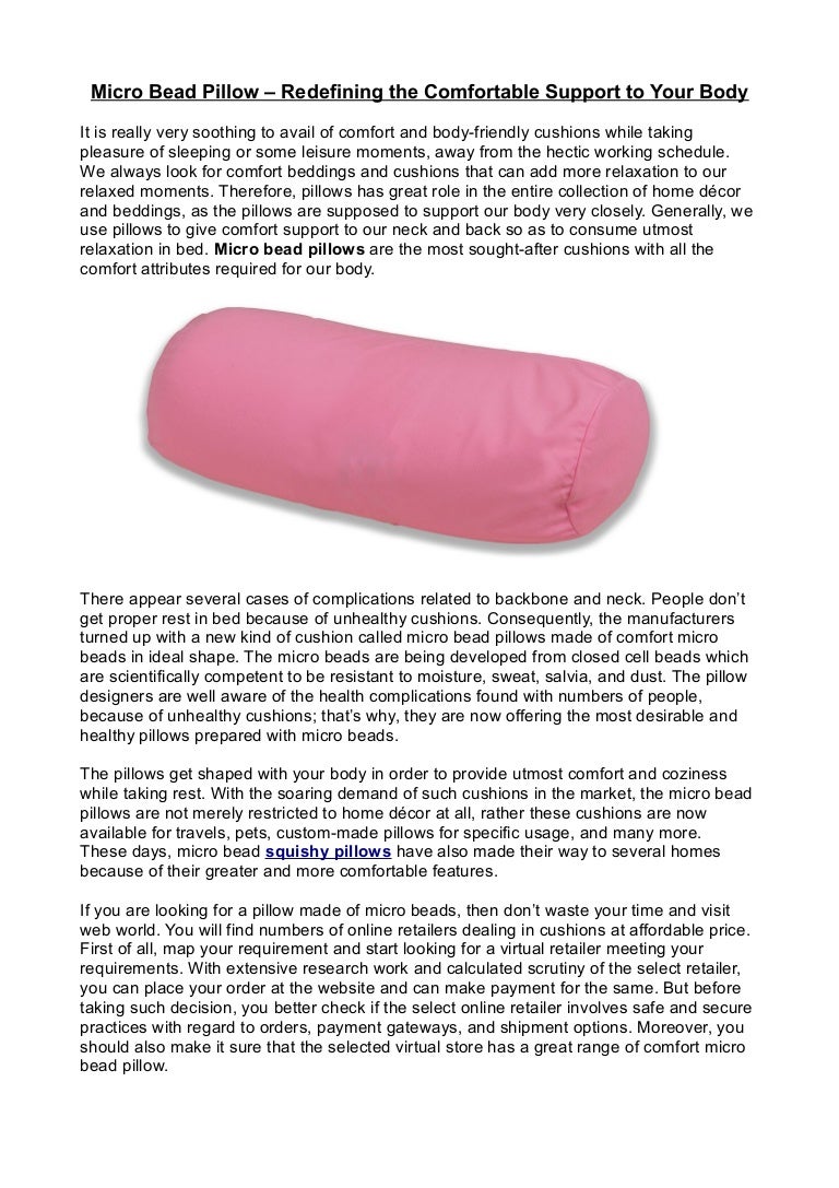 Redefining the comfortable support micro bead pillow
