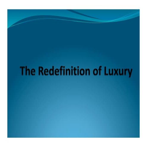 Redefinição do luxo