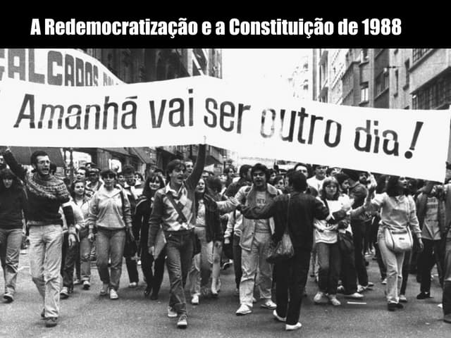 Redemocratização e a Constituição de 1988 | PDF
