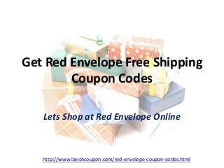 Red envelope Free Shipping Coupon Code