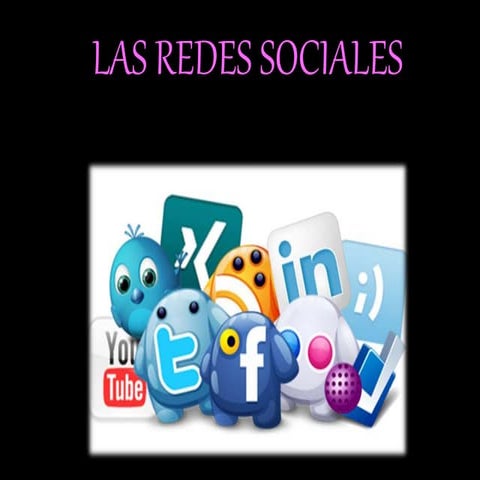 Presentación de las Redes Sociales | PPT