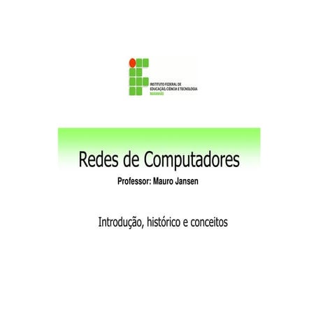 Redes 1 introducao historico conceitos
