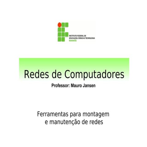 Redes 7 ferramentas para montagem de redes