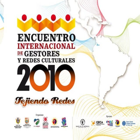Redes culturales (sostenibilidad, corresponsabilidad)   2010 cali