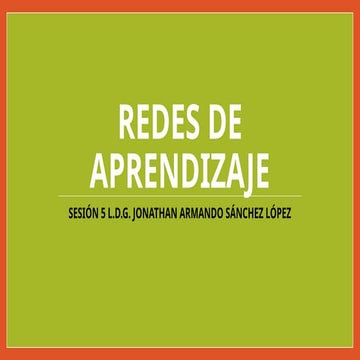 REDES DE APRENDIZAJE APLICADAS A LA EDUCACIÓN.pptx