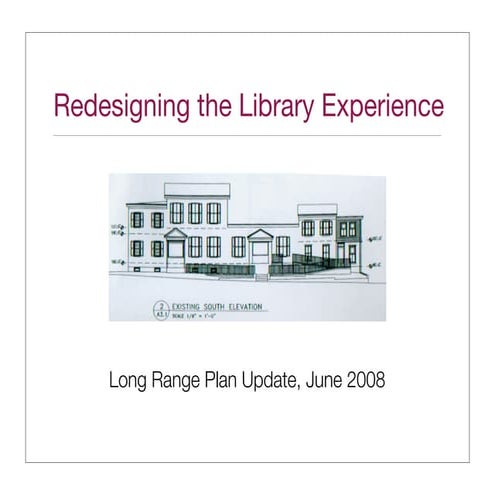Redesigning The Library Experience