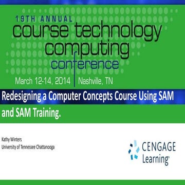 Redesigning a Computer Concepts Course Using SAM and SAM Training ...
