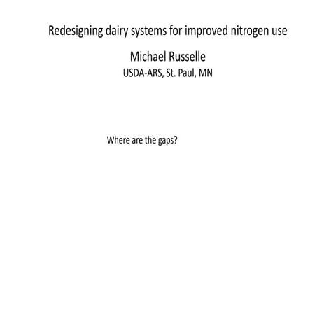Redesigning Dairy Systems for Improved N Use