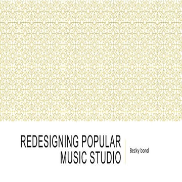Redesigning the music studio. becky bond