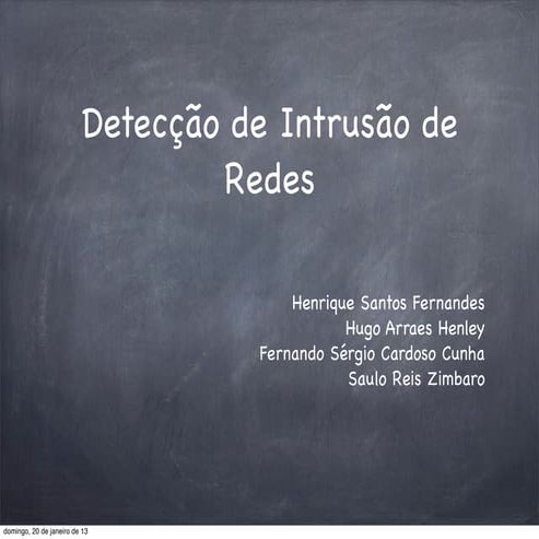 Detecção de Intrusão em Redes de Computadores usando Redes Neurais