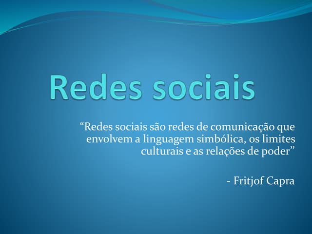 Redes sociais- Pontos positivos e n...