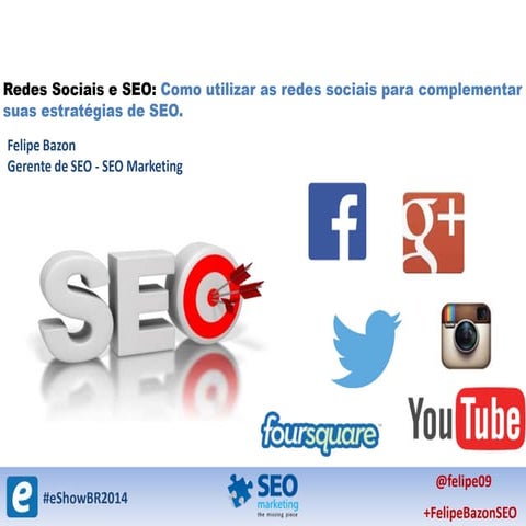 Redes Sociais e SEO - Como utilizar as redes sociais para complementar o SEO
