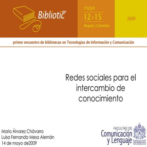 Redes sociales para el intercambio de conocimiento