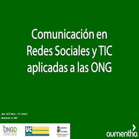 Comunicación en Redes Sociales y TIC aplicadas a las ONGD