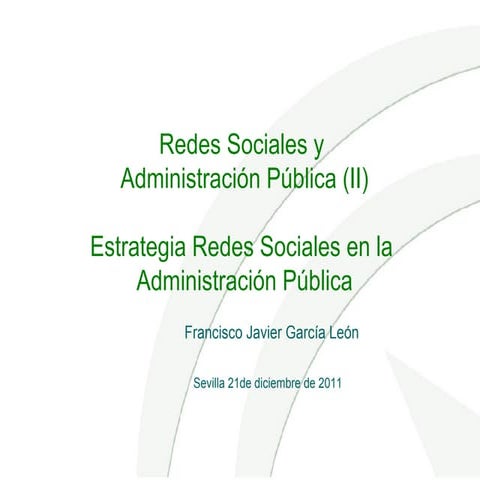 Redes sociales y administracion publica 2 estrategia redes sociales
