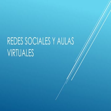 Redes sociales y aulas virtuales.