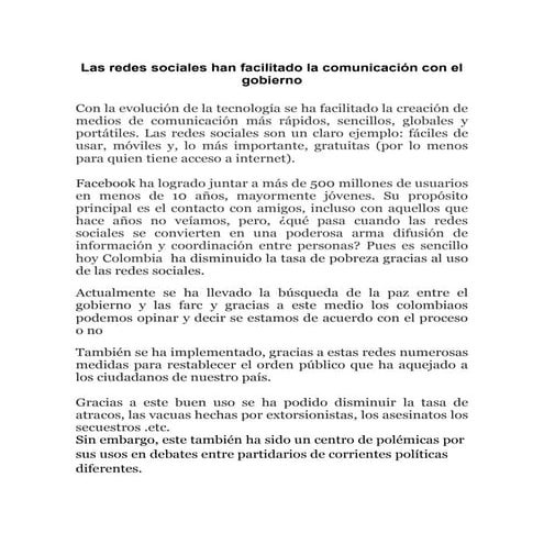  Las Redes sociales han facilitado la comunicación con el govierno