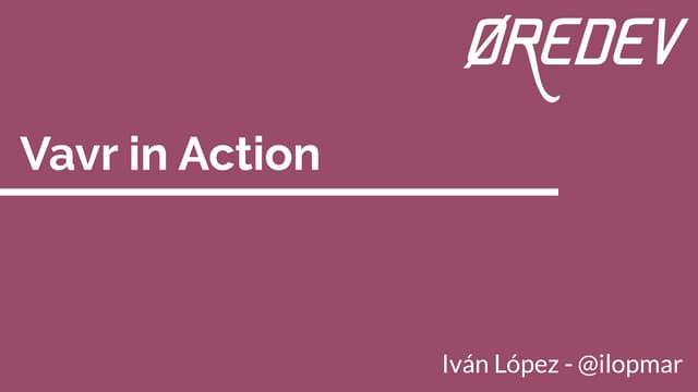 øredev 2017 - Vavr in Action