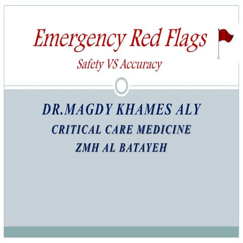 EMERGENCY RED FLAGS