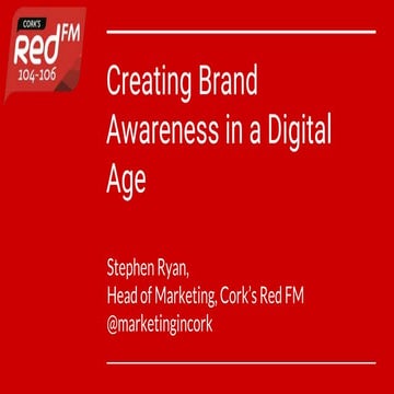 Grow My Business - Stephen Ryan 'Creating Brand Awareness in a Digital Age'