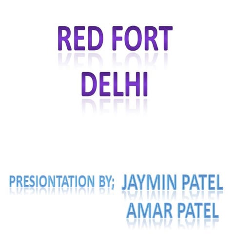 Red Fort Delhi