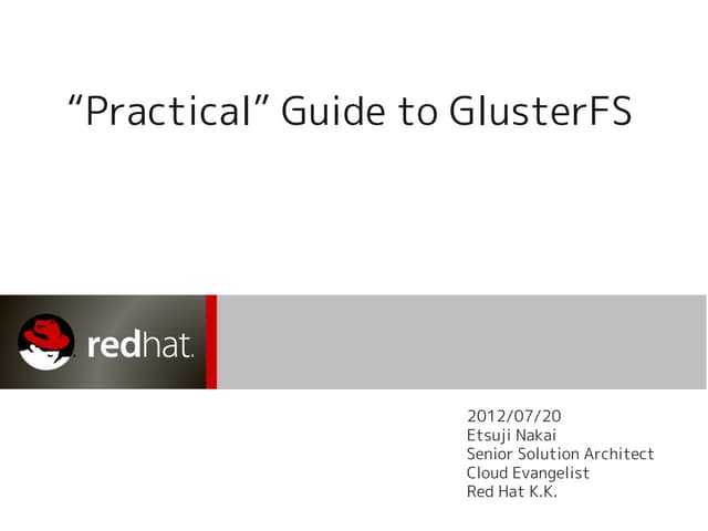 VIOPS07: “Practical” Guide to Glust...