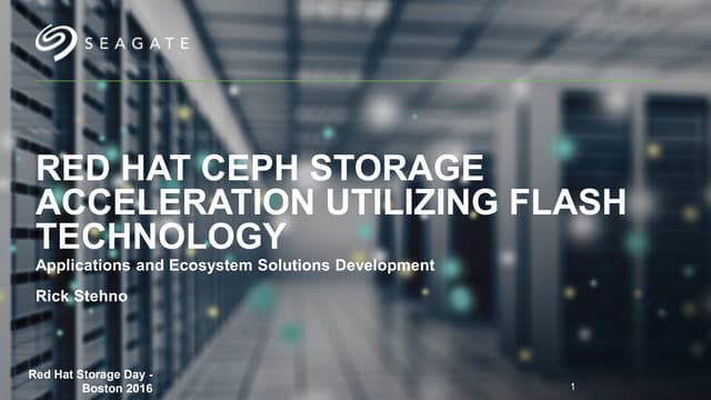 Red Hat Ceph Storage Acceleration Utilizing Flash Technology 