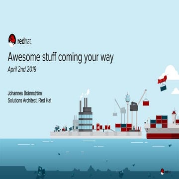 Red Hat and kubernetes:  awesome stuff coming your way