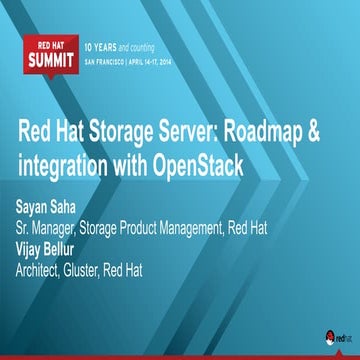 Red Hat Storage Server Roadmap & Integration With Open Stack